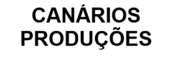 CANÁRIO PRODUÇÕES<
